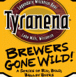 tyranena brewers gone wild