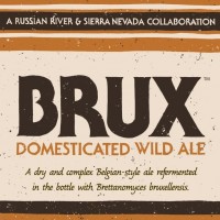 Brux Domesticated Wild Ale (Sierra Nevada and Russian River)