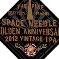 Pike Space Needle Golden Anniversary 2012 Vintage IPA