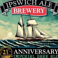 Ipswich 21st Anniversary Imperial Dark Ale