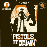 Lonerider Pistols at Dawn Stout