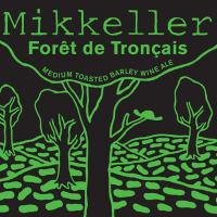 Mikkeller Forêt Tronçais Medium Toasted French Oak Aged Barley Wine