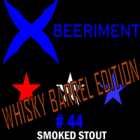 Xbeeriment Whisky Barrel #44 Smoked Stout