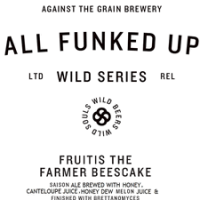 Against the Grain Fruitis the Farmer Beefcake Saison with Brettanomyces
