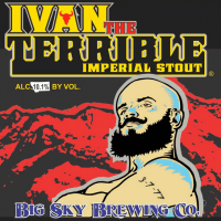 Big Sky Ivan the Terrible Imperial Stout