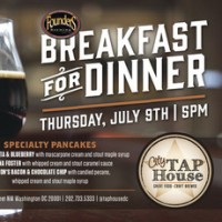 City Tap House Founders Breakfast For Dinner