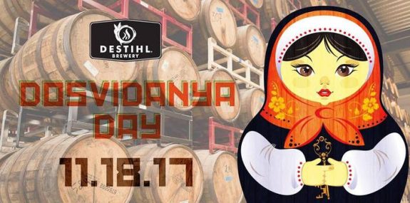 Destihl Dosvidanya Day 2017