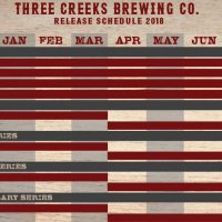 Three Creeks Brewing 2018 Release Schedule