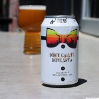 Monday Night Dont Call It Hotlanta can BeerPulse